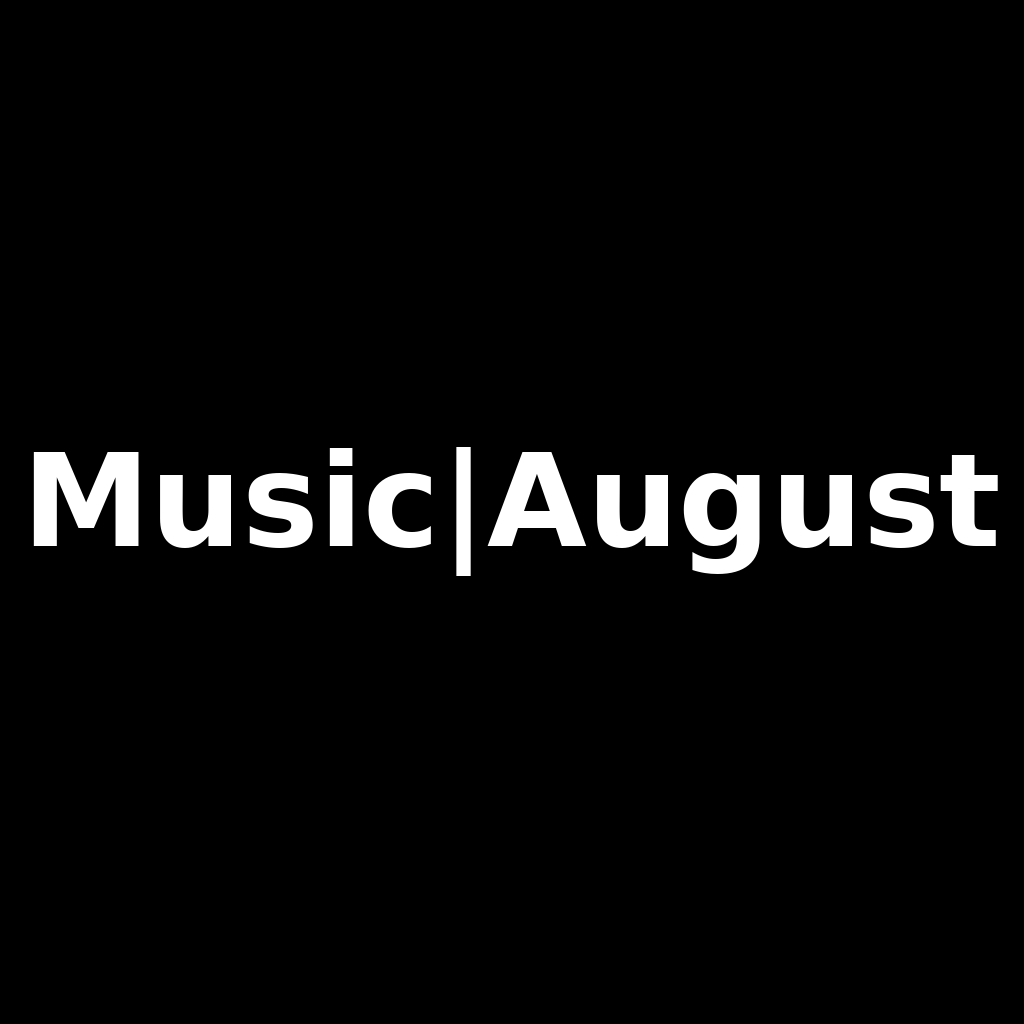 August in music